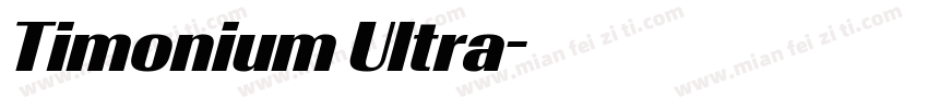 Timonium Ultra字体转换
